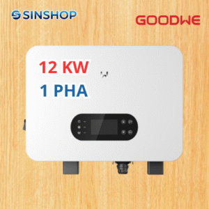 Inverter Hybrid Goodwe 12kW, GW12K-ES-C10 1P – 220VAC Cao Cấp