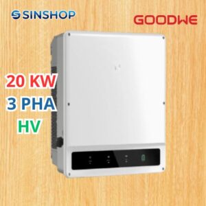 Inverter Hybrid 3Pha Goodwe 20kW, GW20K-ET Cao Cấp (Áp Cao)