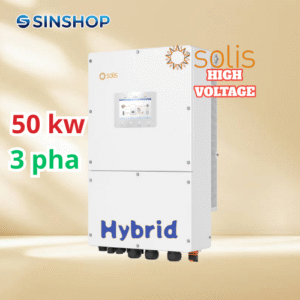 Inverter Hybrid Áp Cao-High Voltage 50kw 3Pha Solis S6-EH3P50K-H-Cao Cấp